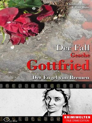 cover image of Der Fall der Giftmischerin Gesche Gottfried